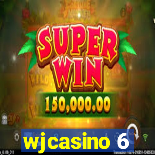 wjcasino 6